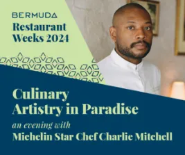 Culinary Artistry in Paradise….An Evening with Michelin Star Chef Charlie Mitchell