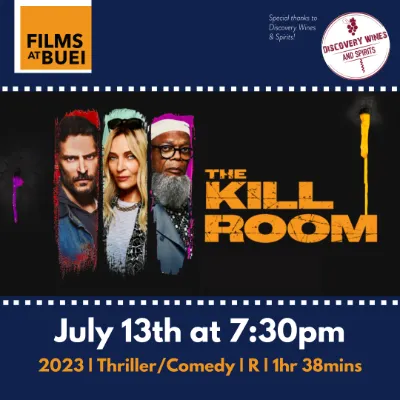 Films at BUEI Present: The Kill Room