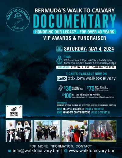 Bermuda’s Walk to Calvary Documentary - Honoring our Legacy (Awards & Fundraiser)