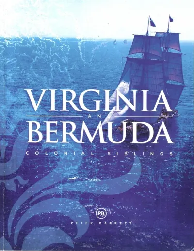Virginia and Bermuda: Colonial Siblings