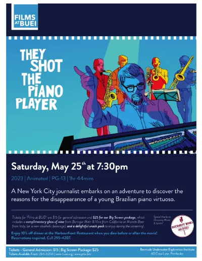 Films at BUEI Present: They Shot The Piano Player